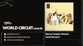 Manuel 'Guajiro' Mirabal - Canta Montero chords