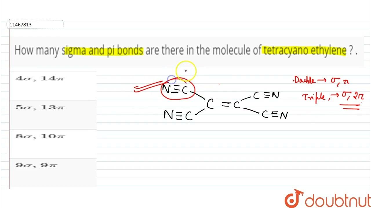 How Many Sigma And Pi Bonds Are There In The Molecule Of Tetracyano how-many-sigma-and-pi-bonds-are-there-in-the-molecule-of-tetracyano
