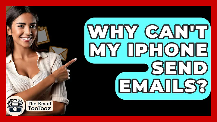 Why Can't My IPhone Send Emails? - TheEmailToolbox.com