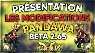 LES MODIFICATIONS PANDAWA - BETA 2.65 - Entraax [DOFUS]