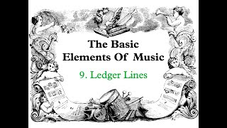 Lesson 9:  Ledger Lines - Basic Elements of Music presented by SARAHTIM Music Publishing
