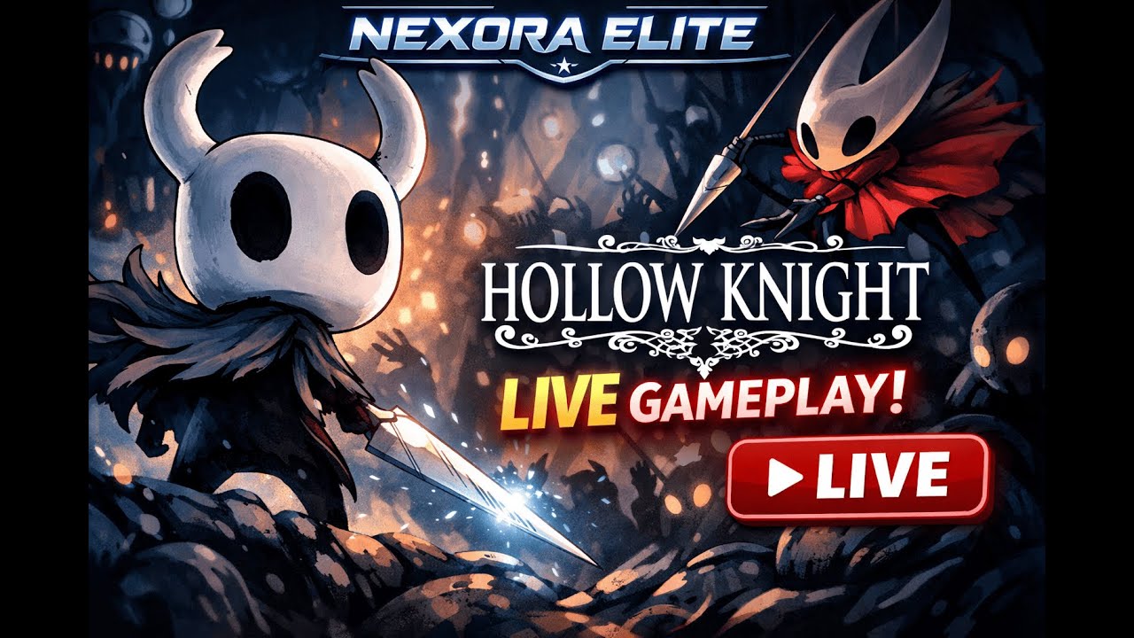 HOLLOW KNIGHT LIVE 🔥 | First Journey into Hallownest | Nexora Elite