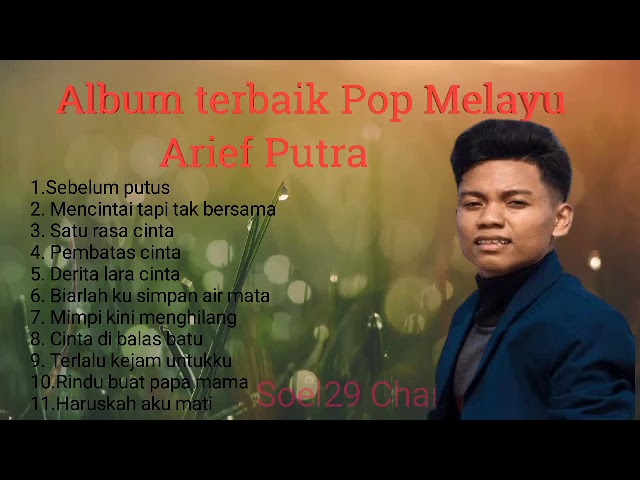 Sebelum putus | satu rasa cinta | Arief putra | Album terbaik | Pop Melayu class=