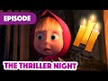 Masha and the bear  new episode 2022  the thriller night episode 39 
