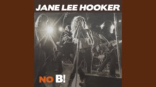 Video thumbnail of "Jane Lee Hooker - Champagne and Reefer"