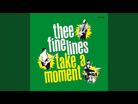 Thee Fine Lines — You're Kinda Outta My Mind