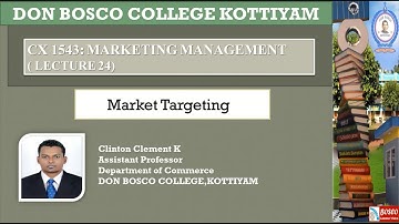 MARKETING MANAGEMENT LECTURE 24: MARKET TARGETING- B.COM TAX S5
