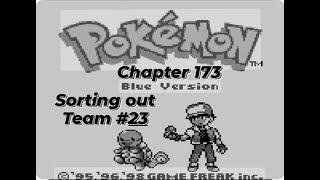 Pokemon Blue: Sorting Out Team #23