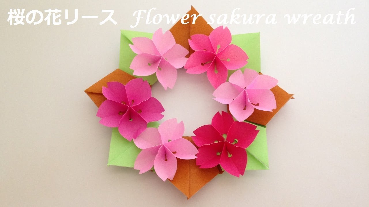 折り紙 春の花のリース 桜 桃 梅 Spring Flower Wreath Cherry Blossoms Peach Blossoms Plum Blossoms Youtube 折り紙 春 ペーパーフラワー 桃の花 折り紙