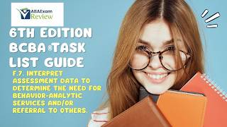 F.7. Determine the Need for ABA Services and Referral | 6th ed. BCBA® TCO F7 | ABA Exam Review