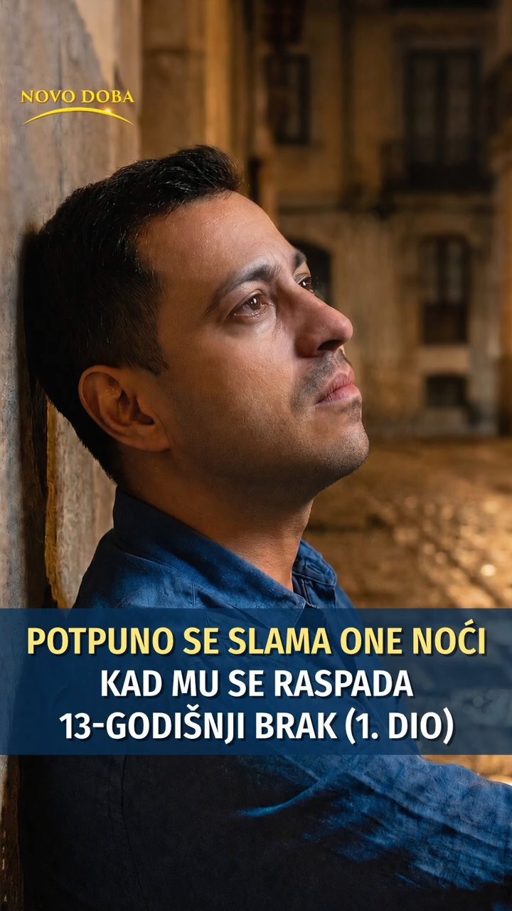Potpuno se slama one noći kad mu se raspada 13-godišnji brak (1. dio)