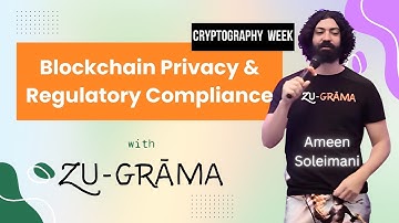 Blockchain Privacy & Regulatory Compliance by Ameen Soleimani at Zu-grama Cryptography Week