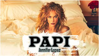 Jennifer Lopez - Papi