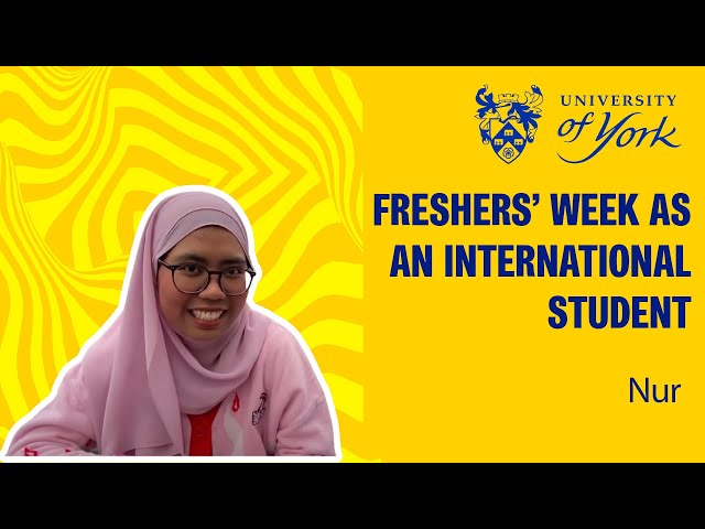 Freshers' Week as an international student