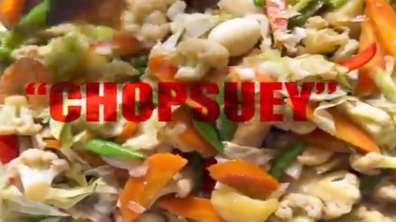 Chopsuey - Simple at masustansyang ulam- 