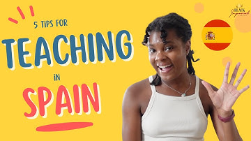 LIVING ABROAD | 5 TIPS FOR TEACHING IN SPAIN!