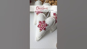 DIY Felt heart ornaments #diychristmasgifts #diychristmascrafts #diychristmasornaments