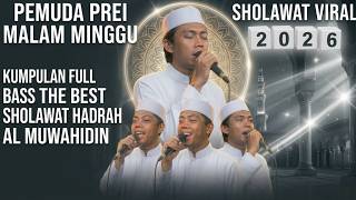 Al Muwahidin kembali bikin merinding, 🥁 sholawat hadrah full bass terbaik buat menemani hari