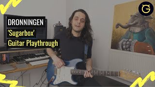 Dronningen 'Sugarbox' | Guitar Playthrough