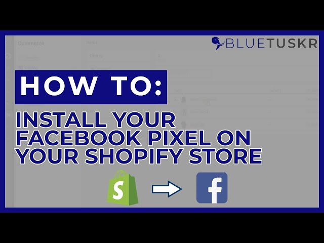 How to Setup Your Facebook Pixel on Shopify - Updated 2023 class=