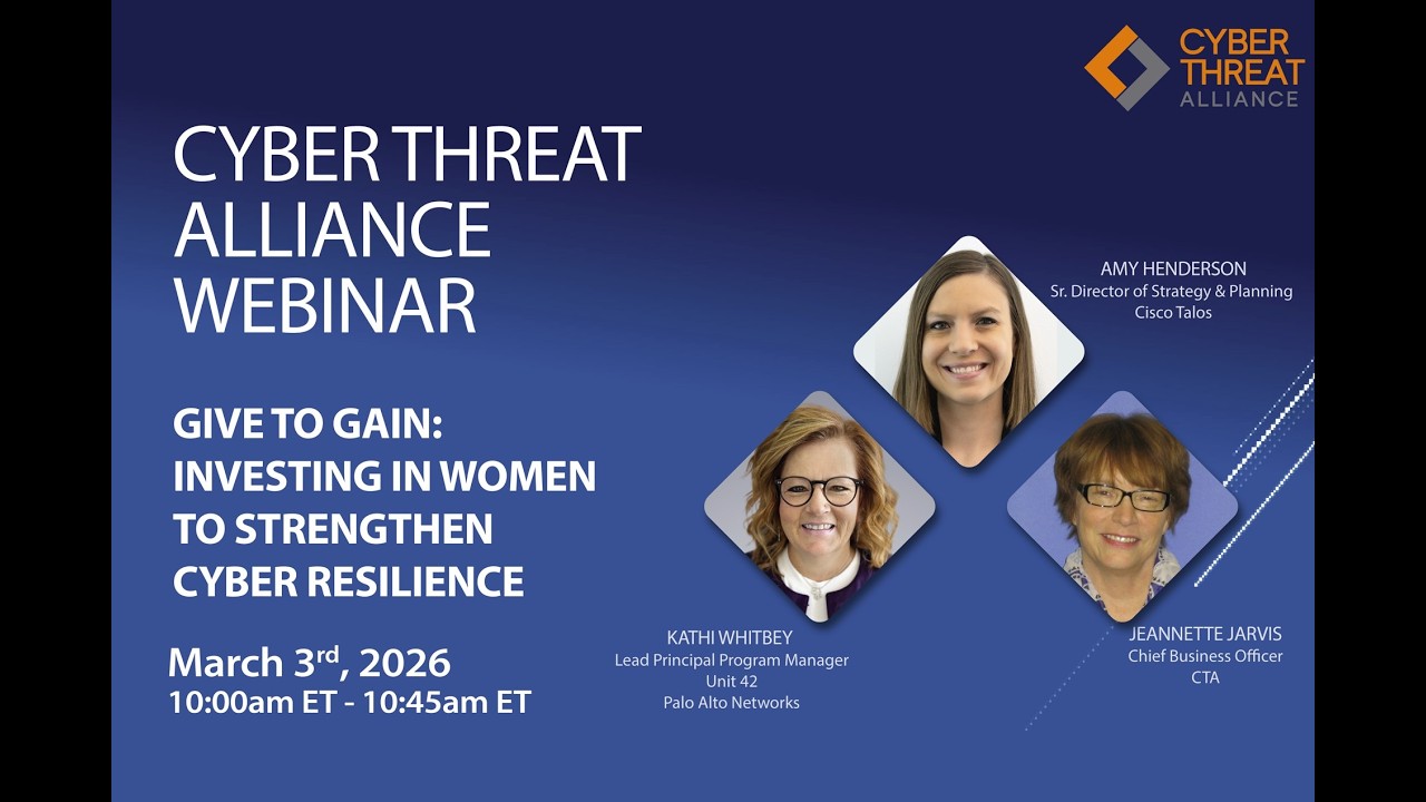 CTA Webinar - Give to Gain: Investing in Women to Strengthen Cyber Resilience