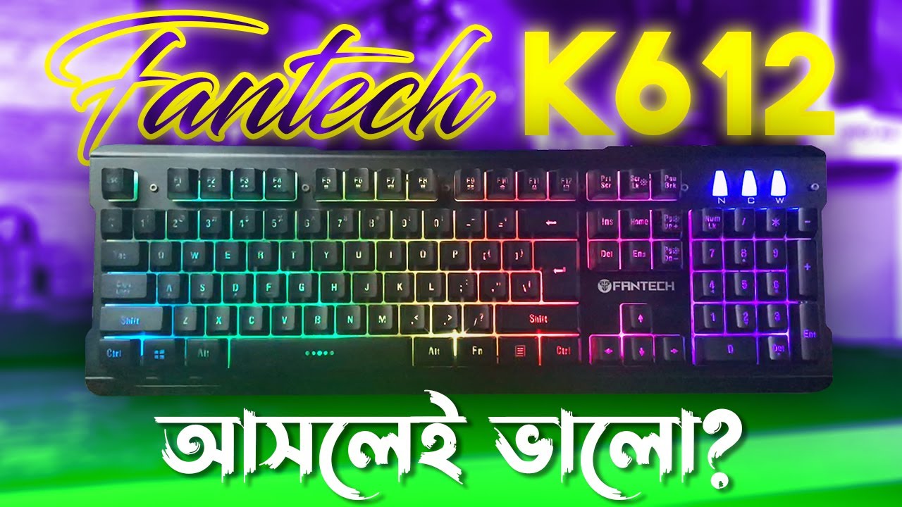 Fantech K612 Soldier RGB গেমিং কিবোর্ড