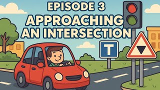 Master Intersections: How to Approach Safely and Confidently