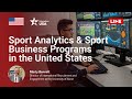 Sport Analytics and Sport Business Programs in America