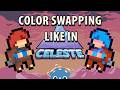 Swap Sprite Colors Like In Celeste - Godot 4.6