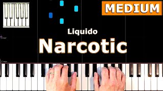 Liquido - Narcotic - MEDIUM Piano Tutorial