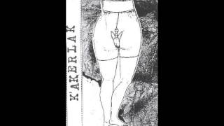 Kakerlak - A Use For Earaches