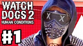 Watch Dogs 2: Human Conditions DLC - Gameplay Walkthrough Part 1 - Automata! (PS4 Pro)