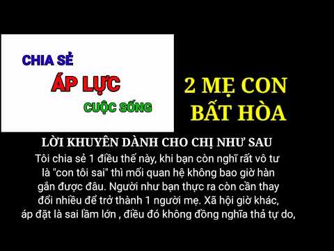 Video Mẹ Con Bất Hòa | Chia Sẻ Áp Lực Cuộc Sống - youtube