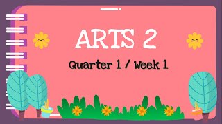ARTS 2  Q1 W1 (ISTILO NG SINING NG MGA PILIPINONG PINTOR)