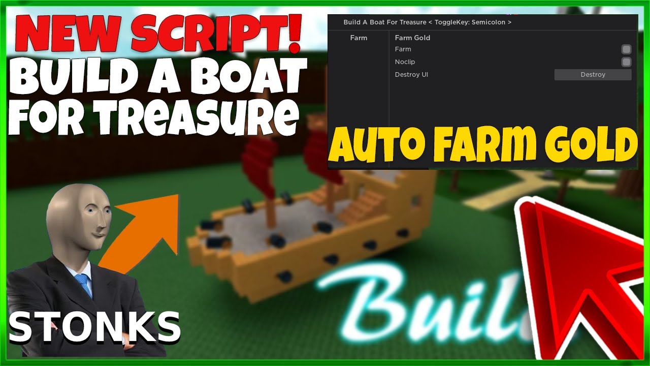 script build a boat for treasure roblox autofarm working