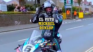 EL P*TO MICHAEL DUNLOP || MOTOGPITO