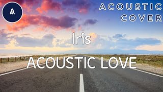 Goo Goo Dolls - Iris (Lyrics)