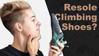 When Is The Best Time Resole Your Climbing shoes