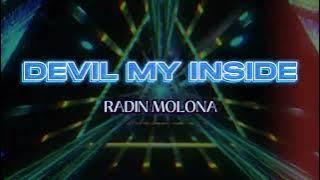 ♨️ DEVIL MY INSIDE ME ♨️ [New] RADIN Molona