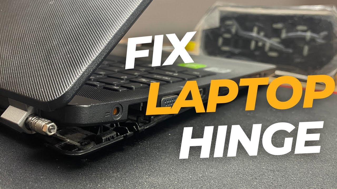 How to Repair Laptop Hinge (Broken / Damaged) For Beginners YouTube