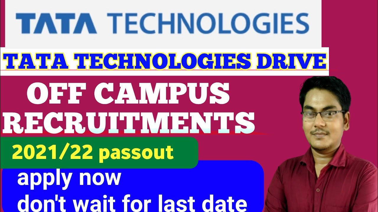 TATA TECHNOLOGIES requirements drive many branches eligible 2021/22