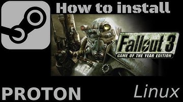 How to install Fallout 3 GOTY on Linux (2021)