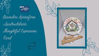 Besondere Kartenform | Ausdruckskarte | Thoughtful Expressions Card | Stampin Up!