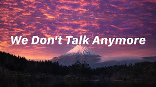 Charlie Puth - We Don't Talk Anymore (Lyrics)
