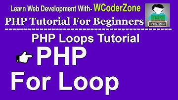PHP For Loop - PHP Loops Tutorial