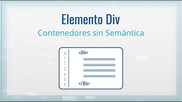 💥23 - ETIQUETA DIV 👉 HTML5  (Elementos de Agrupación) ⚙ Aprende DESARROLLO WEB - 2021