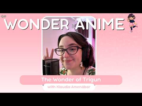 The Wonder of Trigun