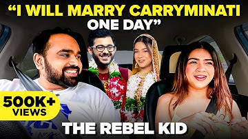 Rebel Kid On Dating Scene, Wanting To Marry Carryminati & Controversies | The Bombay Journey EP273