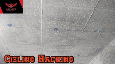Ceiling Hacking Process Before Ceiling Plastering