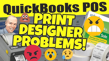 QuickBooks POS Print Designer Problems - How To Fix Print Designer